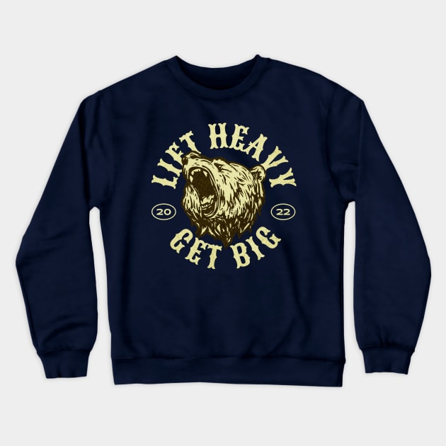 Lift Heavy Get Big Bear Crewneck Sweatshirt by RuthlessMasculinity